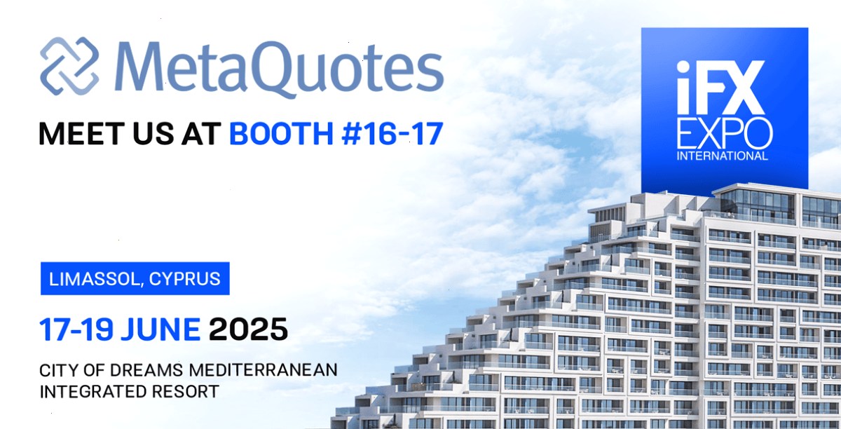 MetaQuotes 将在塞浦路斯举办的 2025 年 iFX EXPO 国际外汇博览会上与经纪商会面